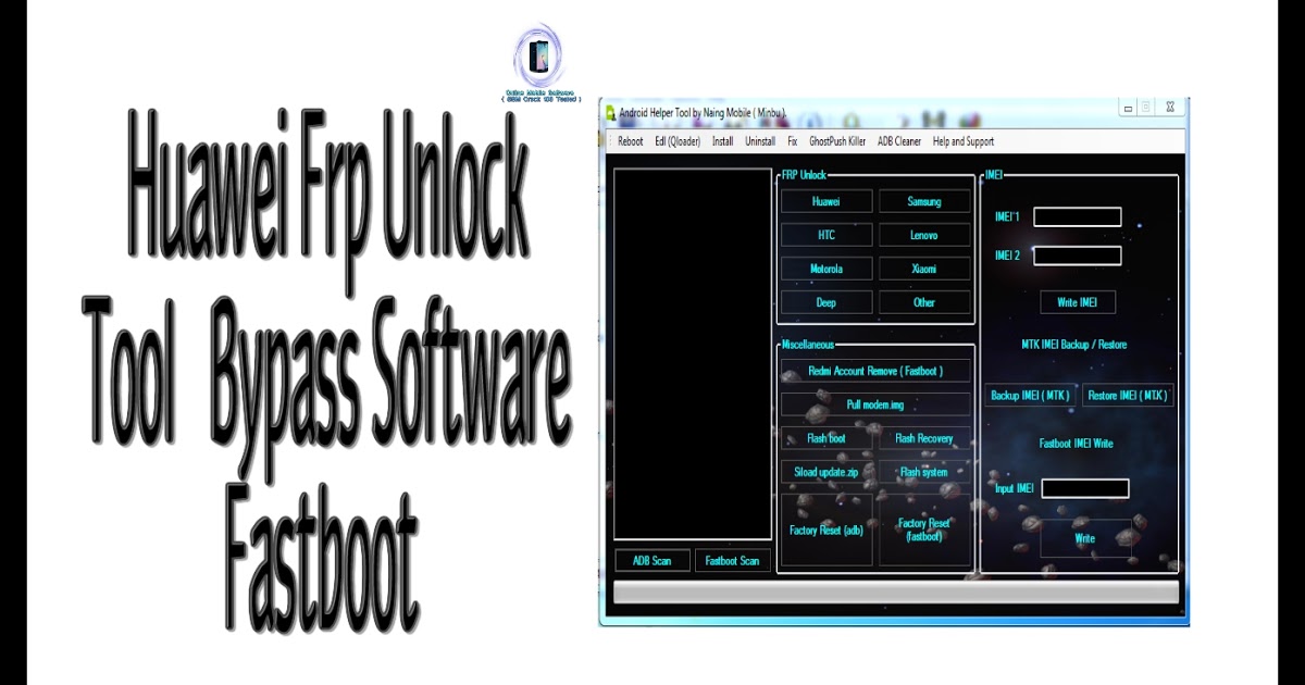 Huawei frp unlock tool bypass software fastboot windows 7